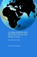 Book Cover for Globalization and Geopolitics in the Middle East by Anoushiravan Ehteshami