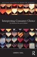 Book Cover for Interpreting Consumer Choice by Gordon Foxall