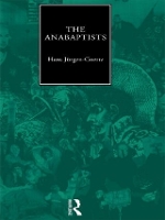 Book Cover for The Anabaptists by Hans-Jurgen Goertz