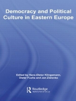 Book Cover for Democracy and Political Culture in Eastern Europe by Hans-Dieter (Free University Berlin, Germany) Klingemann
