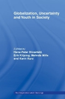 Book Cover for Globalization, Uncertainty and Youth in Society by HansPeter Blossfeld