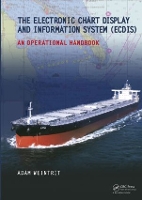 Book Cover for The Electronic Chart Display and Information System (ECDIS): An Operational Handbook by Adam Weintrit