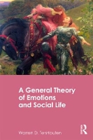 Book Cover for A General Theory of Emotions and Social Life by Warren D TenHouten