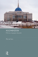 Book Cover for Kazakhstan - Ethnicity, Language and Power by Bhavna Dave