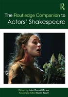 Book Cover for The Routledge Companion to Actors' Shakespeare by John Russell Brown