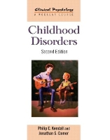 Book Cover for Childhood Disorders by Philip C Kendall, Jonathan S Chief Research Fellow, Child and Adolescent Psychiatry at Columbia University, USA Comer