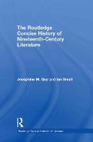 Book Cover for The Routledge Concise History of Nineteenth-Century Literature by Josephine Guy, Ian Small