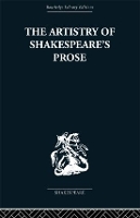 Book Cover for The Artistry of Shakespeare's Prose by Brian Vickers