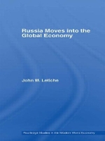 Book Cover for Russia Moves into the Global Economy by John M Letiche