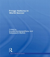 Book Cover for Fringe Nations in World Soccer by Kausik Bandyopadhyay