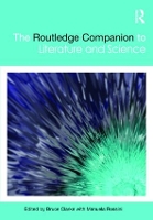 Book Cover for The Routledge Companion to Literature and Science by Bruce Clarke