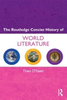 Book Cover for The Routledge Concise History of World Literature by Theo Dhaen