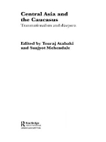 Book Cover for Central Asia and the Caucasus by Touraj Atabaki