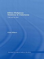 Book Cover for Ethno-Religious Violence in Indonesia by Chris (Formerly at Australian National University, Australia) Wilson