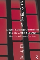 Book Cover for English Language Assessment and the Chinese Learner by Liying Cheng