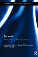 Book Cover for Sex Work by JaneMaree Maher, Sharon Pickering, Alison Gerard