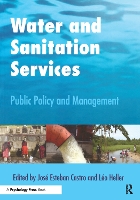 Book Cover for Water and Sanitation Services by Jose Esteban Castro