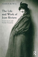 Book Cover for The Life and Work of Joan Riviere by Marion Bower