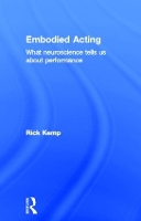 Book Cover for Embodied Acting by Rick Kemp