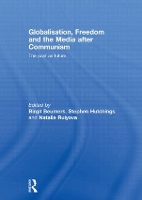 Book Cover for Globalisation, Freedom and the Media after Communism by Birgit Beumers