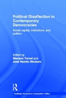 Book Cover for Political Disaffection in Contemporary Democracies by Mariano Torcal, José Ramón Montero