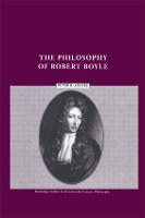 Book Cover for The Philosophy of Robert Boyle by Peter R Anstey