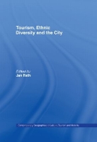 Book Cover for Tourism, Ethnic Diversity and the City by Jan (University of Amsterdam, The Netherlands) Rath