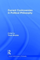 Book Cover for Current Controversies in Political Philosophy by Thom Brooks