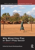 Book Cover for Why Minorities Play or Don't Play Soccer by Kausik Bandyopadhyay