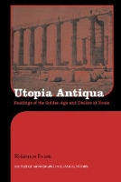 Book Cover for Utopia Antiqua by Rhiannon University of Melbourne, Australia Evans