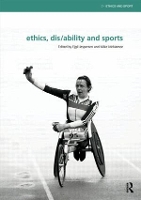 Book Cover for Ethics, Disability and Sports by Ejgil (Norwegian School of Sports Sciences, Norway) Jespersen