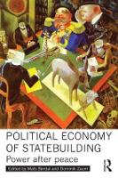 Book Cover for Political Economy of Statebuilding by Mats Kings College London, UK Berdal