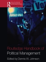 Book Cover for Routledge Handbook of Political Management by Dennis W Johnson