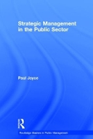 Book Cover for Strategic Management in the Public Sector by Paul Birmingham City University, UK Joyce