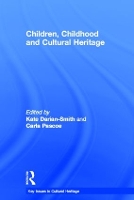 Book Cover for Children, Childhood and Cultural Heritage by Kate Darian-Smith