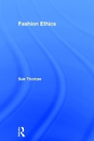 Book Cover for Fashion Ethics by Sue Thomas