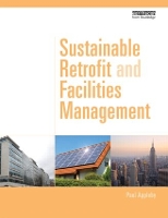 Book Cover for Sustainable Retrofit and Facilities Management by Paul (Consultant, UK) Appleby