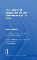 Book Cover for The History of Vegetarianism and Cow-Veneration in India by Ludwig Alsdorf