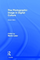 Book Cover for The Photographic Image in Digital Culture by Martin Lister