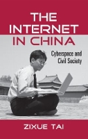 Book Cover for The Internet in China by Zixue Tai