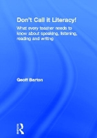 Book Cover for Don't Call it Literacy! by Geoff Barton
