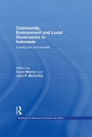 Book Cover for Community, Environment and Local Governance in Indonesia by Carol Warren