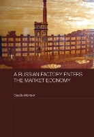 Book Cover for A Russian Factory Enters the Market Economy by Claudio Morrison