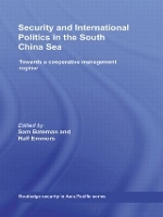 Book Cover for Security and International Politics in the South China Sea by Sam Bateman