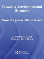 Book Cover for Taiwan's Environmental Struggle by Jack Williams, Changyi David Chang
