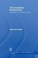 Book Cover for The Innovative Bureaucracy by Alexander Styhre