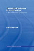 Book Cover for The Institutionalization of Social Welfare by Mikael Holmqvist