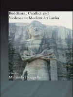 Book Cover for Buddhism, Conflict and Violence in Modern Sri Lanka by Mahinda Deegalle