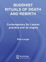 Book Cover for Buddhist Rituals of Death and Rebirth by Rita University of Bristol, UK Langer