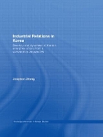 Book Cover for Industrial Relations in Korea by Jooyeon Jeong